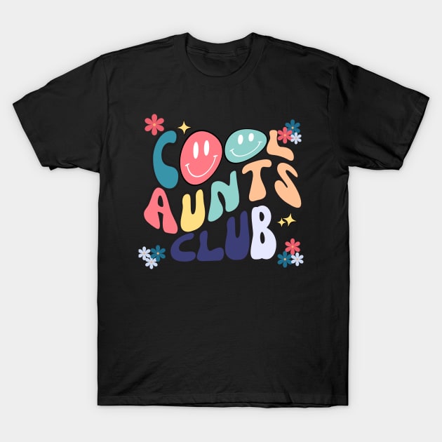 Cool Aunts club T-Shirt by Doodlehive 